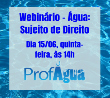 Webinário – Água: Sujeito de Direito